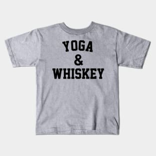 Yoga & Whiskey Kids T-Shirt